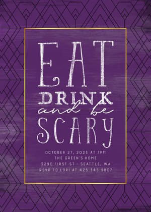 Eat, Drink, and be Scary Eat, Drink, and be Scary