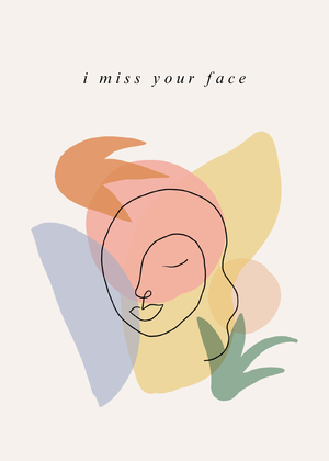 I Miss Your Face Greeting Card I Miss Your Face Greeting Card