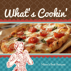 What's Cookin' What's Cookin'