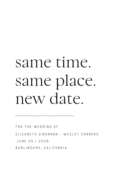 Same Time, Same Place, New Date Change the Date